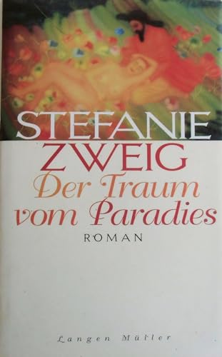 Der Traum vom Paradies: Roman